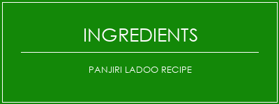 Panjiri Ladoo Recipe Ingrédients Recette Indienne Traditionnelle