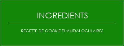 Recette de cookie Thandai oculaires Ingrédients Recette Indienne Traditionnelle