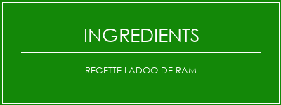 Recette Ladoo de RAM Ingrédients Recette Indienne Traditionnelle