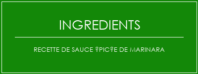 Recette de sauce épicée de marinara Ingrédients Recette Indienne Traditionnelle