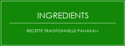 Recette Traditionnelle Panakam Ingrédients Recette Indienne Traditionnelle