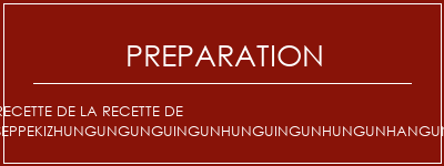 Réalisation de Recette de la recette de SEPPEKIZHUNGUNGUNGUINGUNHUNGUINGUNHUNGUNHANGUN Recette Indienne Traditionnelle