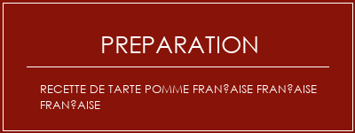 Réalisation de Recette de tarte pomme française française française Recette Indienne Traditionnelle