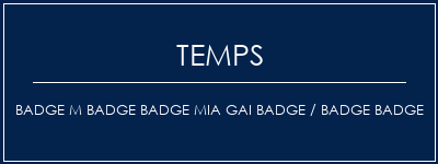 Temps de Préparation Badge M Badge Badge Mia Gai Badge / Badge Badge Recette Indienne Traditionnelle