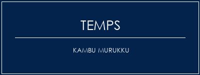 Temps de Préparation Kambu Murukku Recette Indienne Traditionnelle