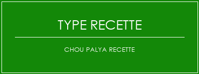 Chou Palya Recette Spécialité Recette Indienne Traditionnelle