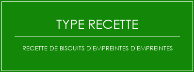 Recette de biscuits d'empreintes d'empreintes Spécialité Recette Indienne Traditionnelle