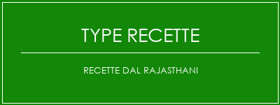 Recette DAL RAJASTHANI Spécialité Recette Indienne Traditionnelle