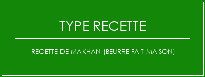 Recette de Makhan (beurre fait maison) Spécialité Recette Indienne Traditionnelle