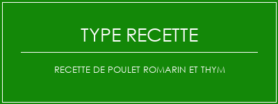 Recette de poulet romarin et thym Spécialité Recette Indienne Traditionnelle