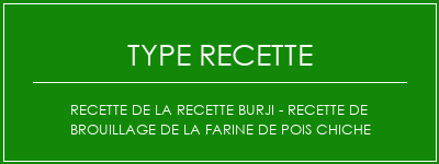 Recette de la recette Burji - Recette de brouillage de la farine de pois chiche Spécialité Recette Indienne Traditionnelle